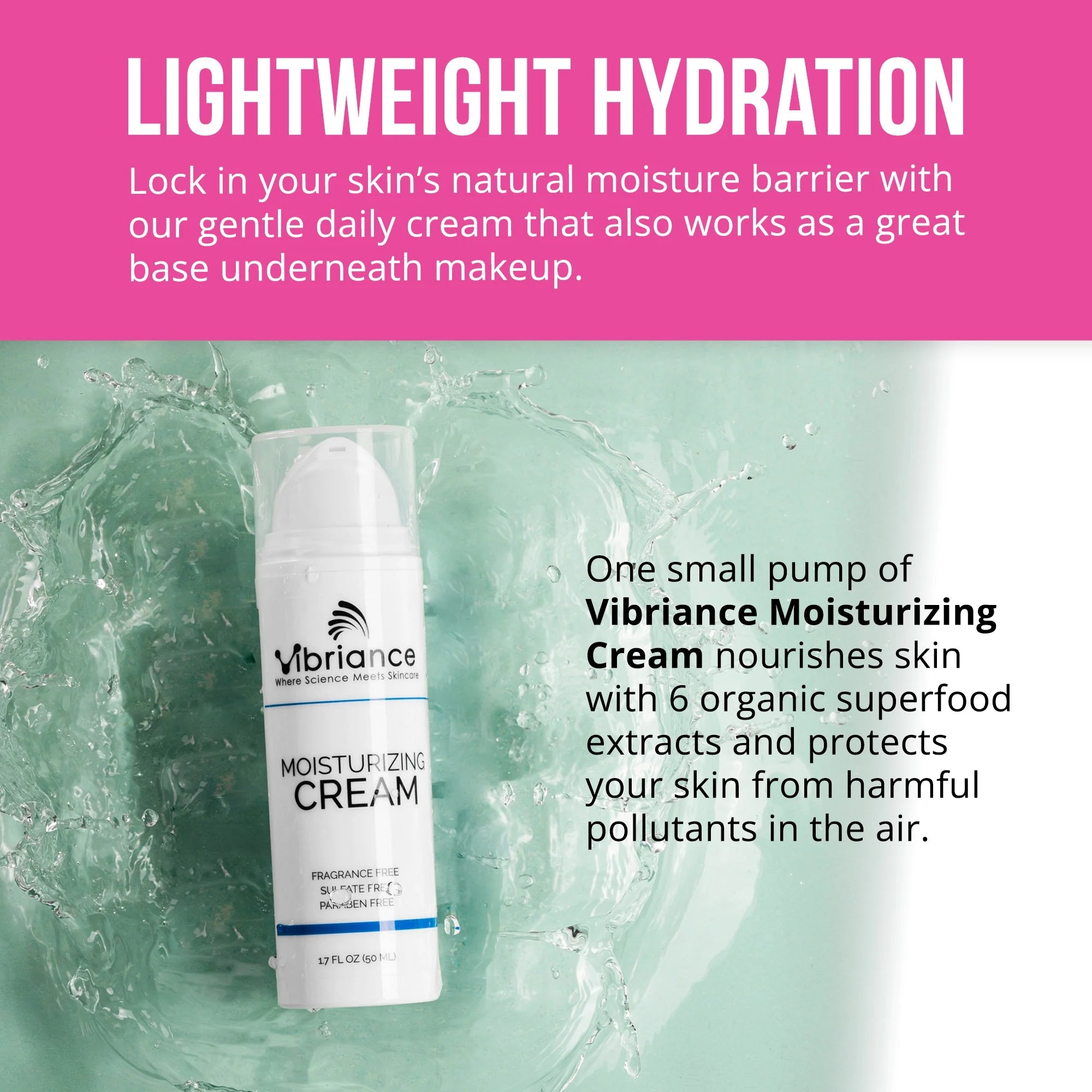 Vibriance Lightweight Face Moisturizing Cream, Hydrating and Fast-Absorbing, Gentle for All Skin Types, Non-Greasy Formula | 1.7 Fl Oz (50 Ml)